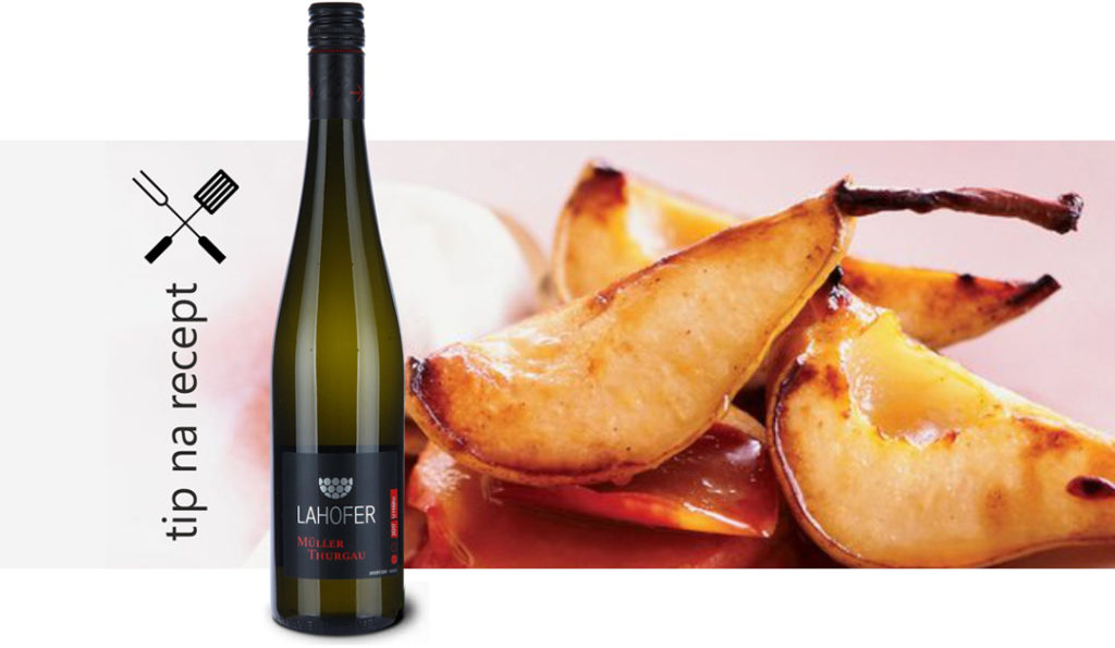 Grilované hrusky a Muller Thurgau - tip na recept